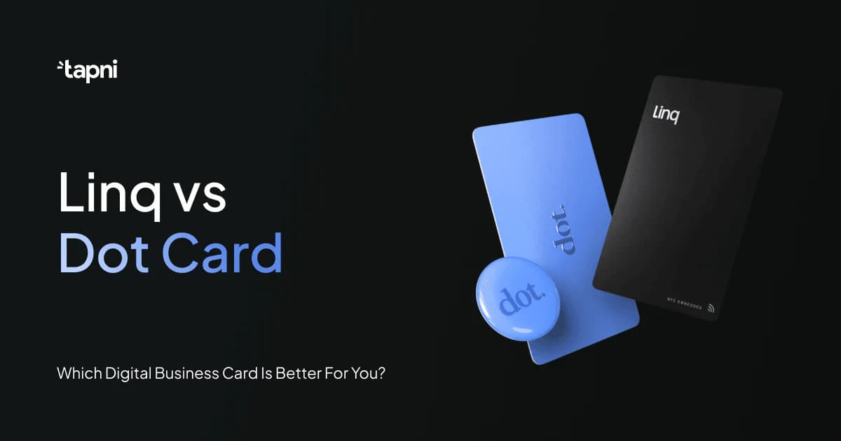 Linq vs Dot Card: Which Digital Business Card Is Better For You?